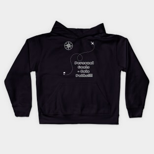 Personal Goals, solo paths Kids Hoodie